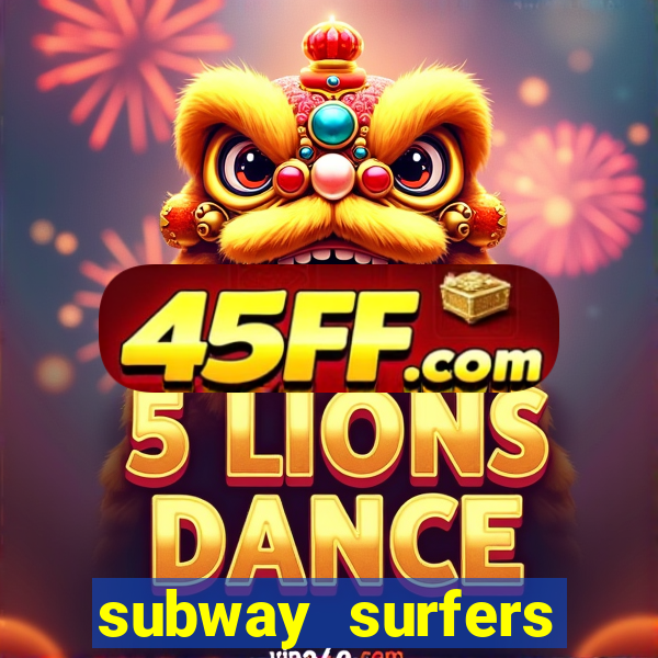 subway surfers money bet